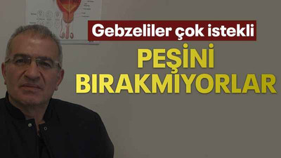 Gebzeliler çok istekli peşini bırakmıyorlar